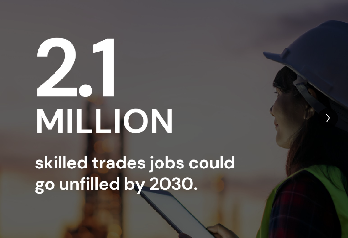 2.1 million skilled trades jobs could go unfilled by 2030